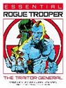 Gerry Finley-Day, Gordon Rennie, PJ Holden, Cam Kennedy, Colin Wilson - Essential Rogue Trooper: The Traitor General: Volume 2