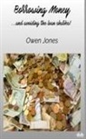 Owen Jones - Borrowing Money - ...and Avoiding The Loan Sharks!