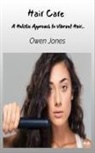 Owen Jones - Hair Care - A Holistic Approach To Vibrant Hair