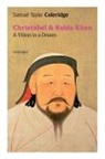 Samuel Taylor Coleridge - Christabel & Kubla Khan: A Vision in a Dream (Unabridged)