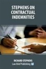 Richard Stephens - Stephens on Contractual Indemnities