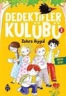 Zehra Aygül - Dedektifler Kulübü -1 Kayip Bitki