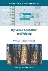 Alex Gershkov, Gershkov Alex, Benny Moldovanu, Moldovanu Benny - Dynamic Allocation and Pricing