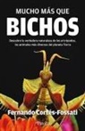Fernando Cortes Fossati - Mucho Mas Que Bichos