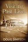 Doug Simpson - Visiting Past Lives