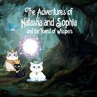 Michelle Hartman - The Adventures of Natasha and Sophia