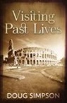 Doug Simpson - Visiting Past Lives