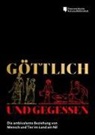 Angelika Zdiarsky - Göttlich und gegessen