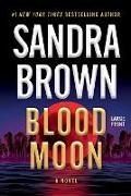 Sandra Brown, Sandra Brown - Blood Moon