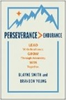 Blayne Smith, Brandon Young, Young Brandon - Perseverance > Endurance