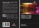 Nethal Jajo, Shelton Peiris - Python e R nella statistica e nella scienza dei dati