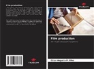 César Augusto P. Silva - Film production
