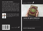 K M A Ahamed Zubair - Luces de guía islámicas