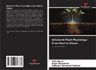 Majdi Hamammi, Ibtissem Hamrouni Sallami, Safa Rguez - Advanced Plant Physiology: From Root to Flower