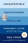 Emmanuel Acho, Noa Tishby - Uncomfortable Conversations with a Jew