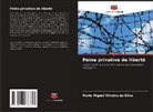 Maria Miguel Oliveira da Silva - Peine privative de liberté