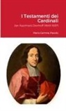 Maria Gemma Paviolo - I Testamenti dei Cardinali