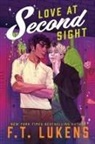 F T Lukens, F. T. Lukens - Love at Second Sight