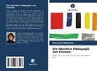 Giovanna Mantuano - Die libertäre Pädagogik von Freinet: