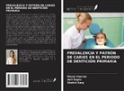 Shalini Garg, Anil Gupta, Mansi Sharma - PREVALENCIA Y PATRÓN DE CARIES EN EL PERIODO DE DENTICIÓN PRIMARIA