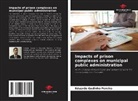 Eduardo Godinho Pereira - Impacts of prison complexes on municipal public administration