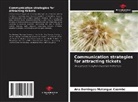 Ana Domingas Matangue Cuambe - Communication strategies for attracting tickets
