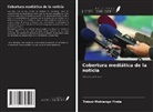 Trésor Mokiango Yinda - Cobertura mediática de la noticia