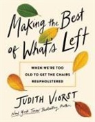 Judith Viorst - Making the Best of What's Left