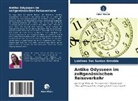 Leidiene Dos Santos Almeida - Antike Odysseen im zeitgenössischen Reiseverkehr