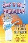 Kay Miller, Miller Kay, MEREDITH OCHS, Ochs Meredith - The Rock 'N' Roll Haggadah