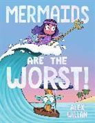 Alex Willan, Alex Willan - Mermaids Are the Worst!