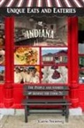 Carrie Steinweg - Unique Eats and Eateries of Indiana