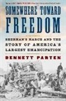 Bennett Parten - Somewhere Toward Freedom