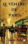 Émile Zola - Le Ventre de Paris (French Edition)