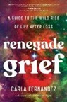 Carla Fernandez - Renegade Grief