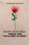 Stephanie M Seaton - Hearts Restored