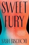 Sash Bischoff - Sweet Fury