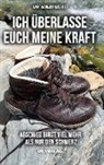 Martina Maria Wächter - Ich überlasse euch meine Kraft