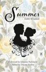 Edith Wharton, Dakota Hadley - Summer with Original Foreword by Johanna Parkhurst