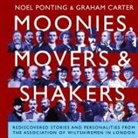 Graham Carter, Noel Ponting - Moonies, Movers and Shakers