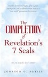 Jonason O. Hekili - The COMPLETION of Revelation's 7 Seals