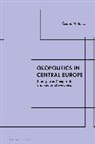 Csaba Moldicz - Geopolitics in Central Europe