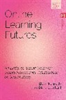 Eileen Kennedy, Diana Laurillard, Simon Marginson - Online Learning Futures