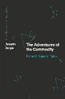 Anselm Jappe, Jappe Anselm, Werner Bonefeld, Chris O'Kane - The Adventures of the Commodity