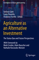 Carlo Chiarella, Vitaliano Fiorillo, Stefano Gatti - Agriculture as an Alternative Investment