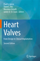 Massimo Griselli, Massimo Griselli et al, Paul A. Iaizzo, Tinen L. Iles, Tinen L Iles, James D. St. Louis - Heart Valves