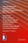 Miguel Azenha, Miguel Azenha et al, Farid Benboudjema, Agnieszka J¿drzejewska, Agnieszka Jedrzejewska, Fragkoulis Kanavaris... - International RILEM Conference on Synergising Expertise towards Sustainability and Robustness of Cement-based Materials and Concrete Structures, 2 Teile