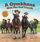 M. D. Ford, Bobbie Hinman - A Gymkhana with Dee and Friends