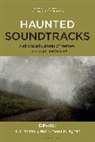 Kevin J Donnelly, Aimee Mollaghan, Kevin J Donnelly, Kevin J. Donnelly, Aimee Mollaghan, Lisa Perrott... - Haunted Soundtracks
