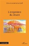Eliora Catherine Le Goff - L¿empreinte du désert